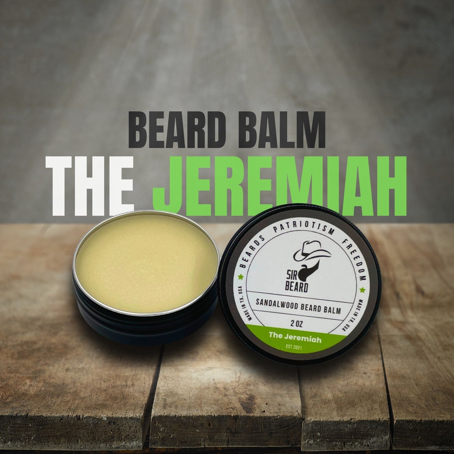 Sir Beard Texas Beard Balm open (The Jeremiah)